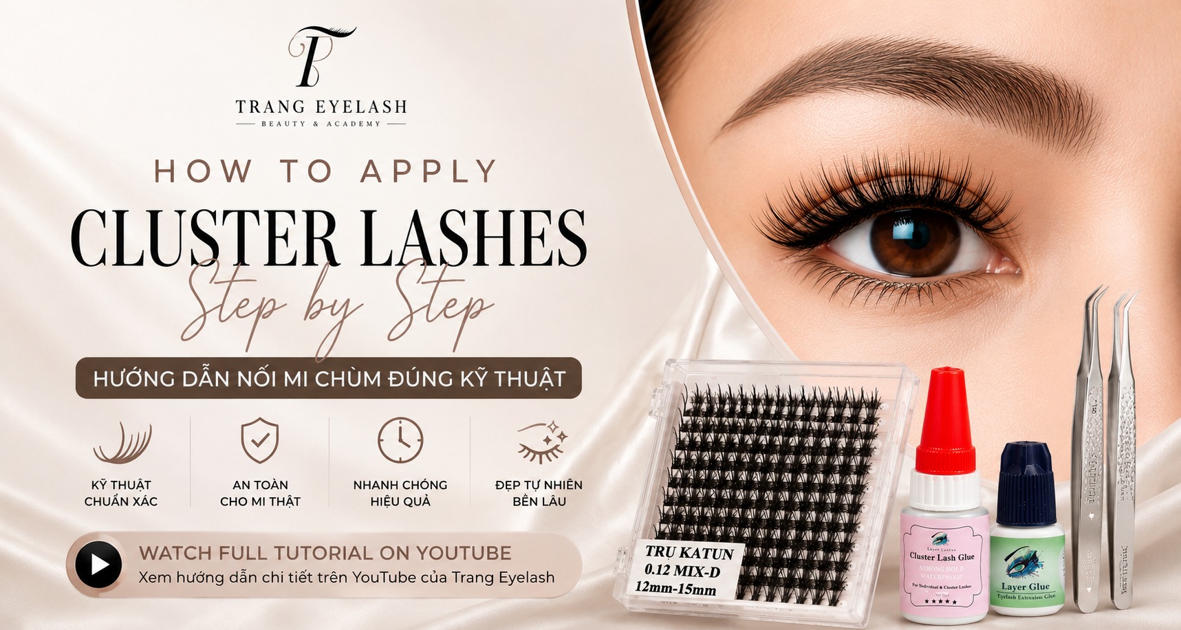 What Are Cluster Lashes? Mi chùm (Cluster Lashes) là gì?, Mi chùm (Cluster Lashes) Mink Lash Design hướng dẫn nối
