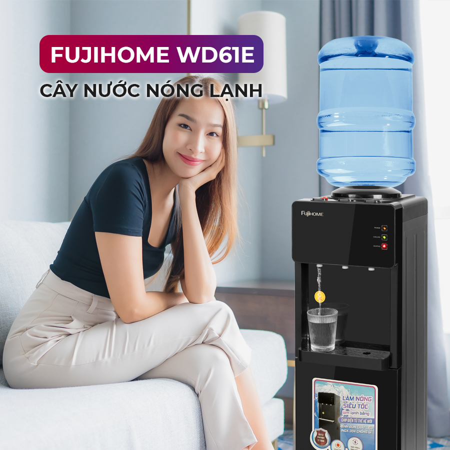 Cây nước nóng lạnh FUJIHOME WD61E