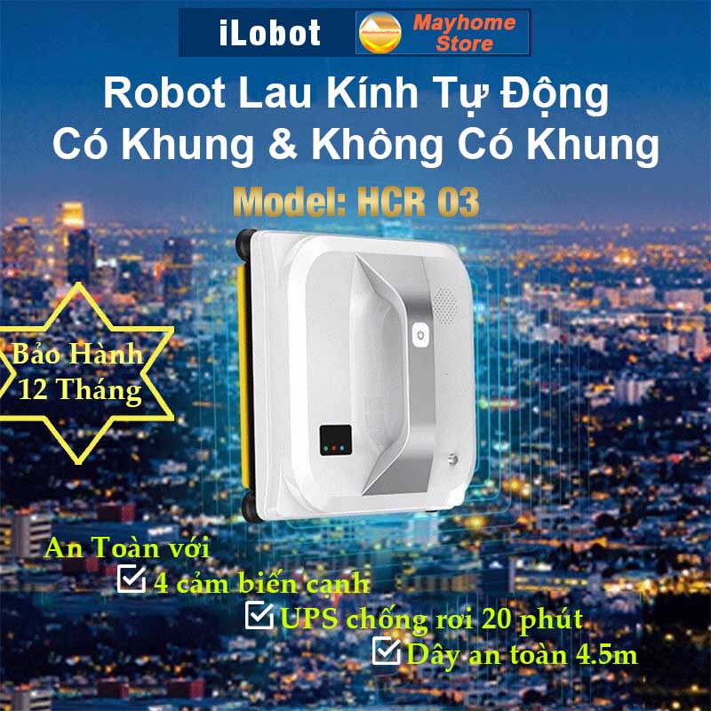 Robot Lau Kính Tự Động iLobot HCR 03 Tốc Độ Lau Nhanh, Độ ồn thấp, An Toàn Chống Rơi 20 Phút Khi Mất Điện