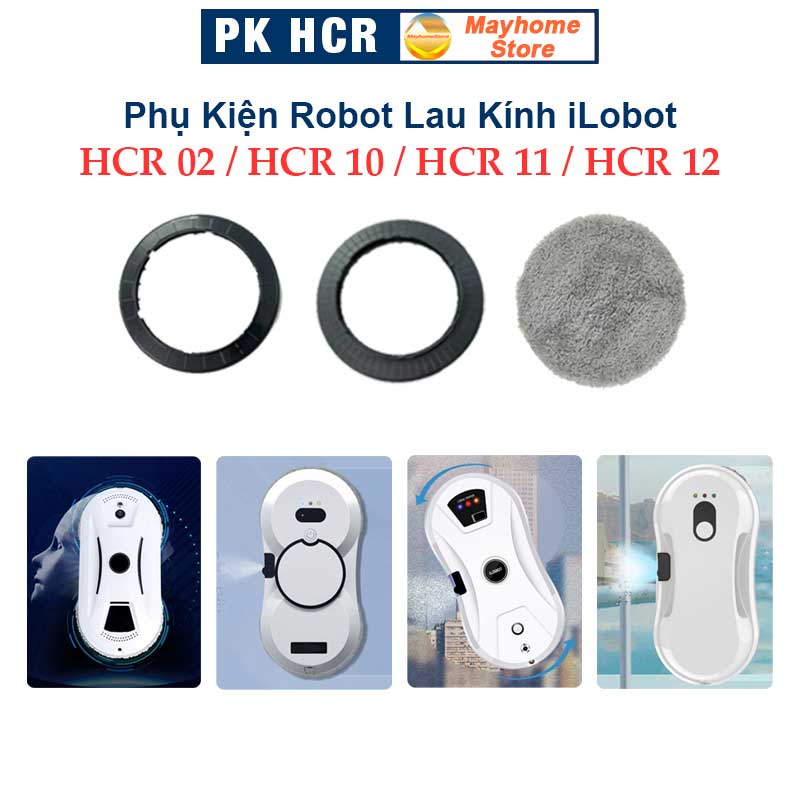 Phụ Kiện Khay & Khăn Lau Cho Robot Lau Kính iLOBOT HCR 02, HCR 11, HCR10, HCR12