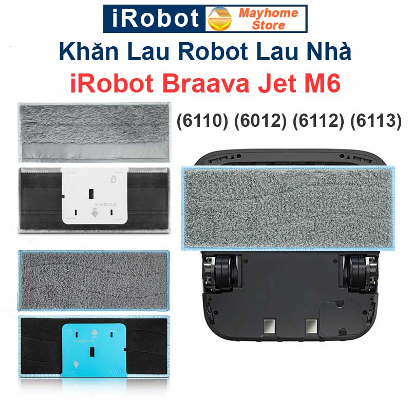 Khăn Lau Robot Lau Nhà iRobot Braava Jet M6. Khăn Lau Khô, Khăn Lau Ướt iRobot Braava Jet M6///