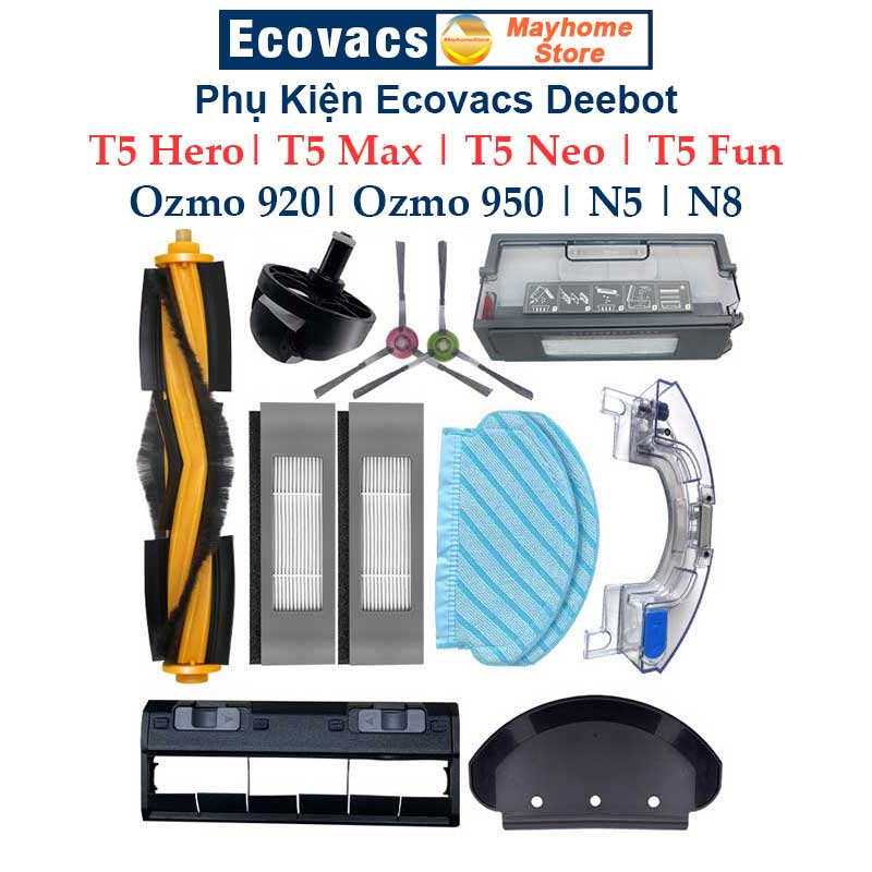 Phụ kiện Robot Ecovacs Deebot T5 Hero, T5 Max, T5 Neo, T5 Fun, Ozmo 920, Ozmo 950, Deebot N5, Deebot N8