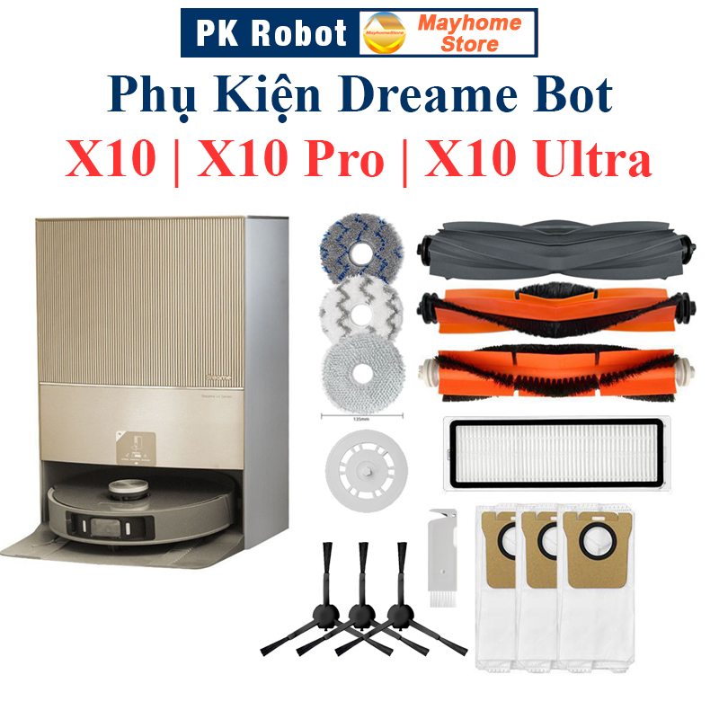 Phụ kiện Dreame Bot X10, X10 Pro, X10 Ultra, Chổi Lăn, Chổi Cạnh, Bộ Lọc, Khăn Lau, Túi Đựng Bụi ///