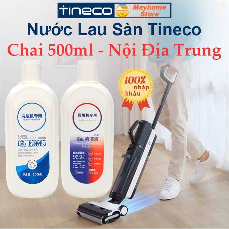 Nước Lau Sàn Tineco Chai 500ml Nội Địa Trung, Dung Dịch Lau Sàn Chuyên Dụng Dành Cho Máy Lau Nhà Tineco.