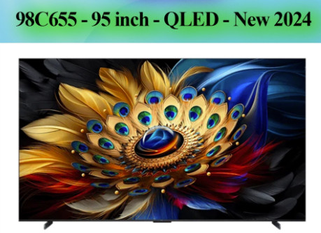 Google Tivi TCL 98C655 QLED 4K 98 Inch 98C655 Model 2024 Chính hãng Mới 100% Rẻ nhất Miền bắc
