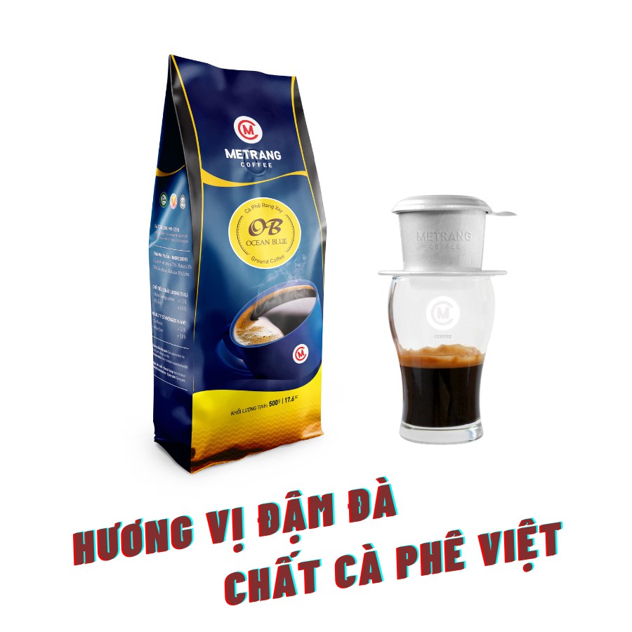 Cà phê Mê Trang Ocean Blue (OB) - Túi bột 500g