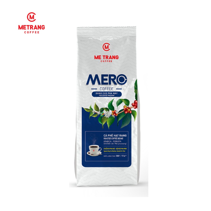 Cà phê hạt rang, cà phê pha máy MERO - Mê Trang, túi hạt cà phê 250g và túi hạt cà phê 500g