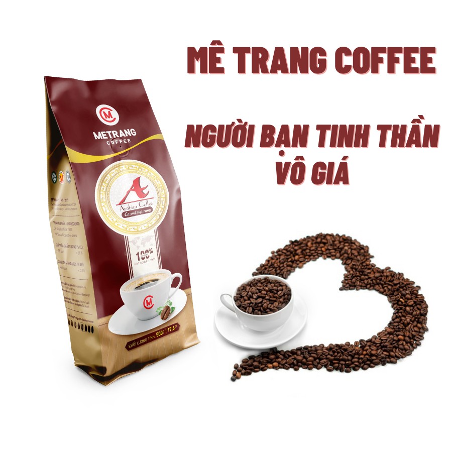 Cà phê Arabica (A) cafe rang mộc nguyên chất - Mê Trang, túi 500g hạt rang Cà phê