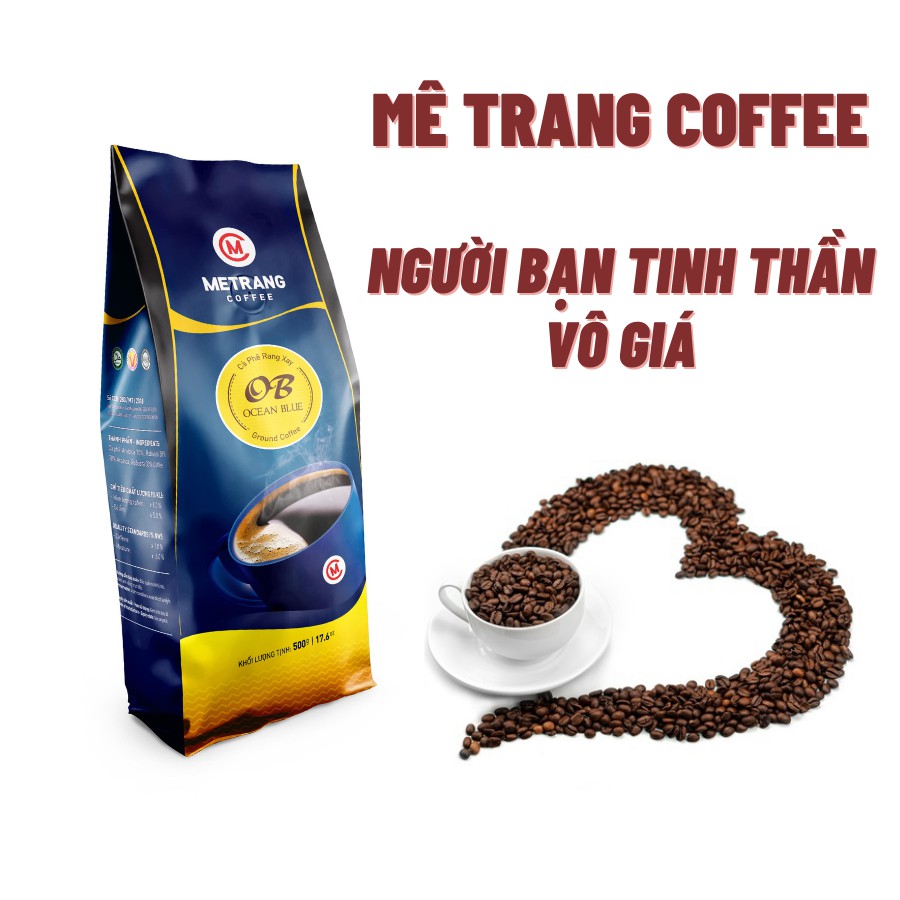 Cà phê Mê Trang Ocean Blue (OB) - Túi bột 500g