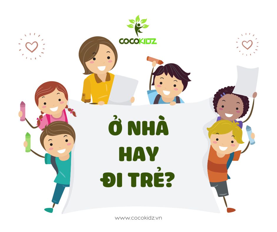 Ở nhà hay đi trẻ?