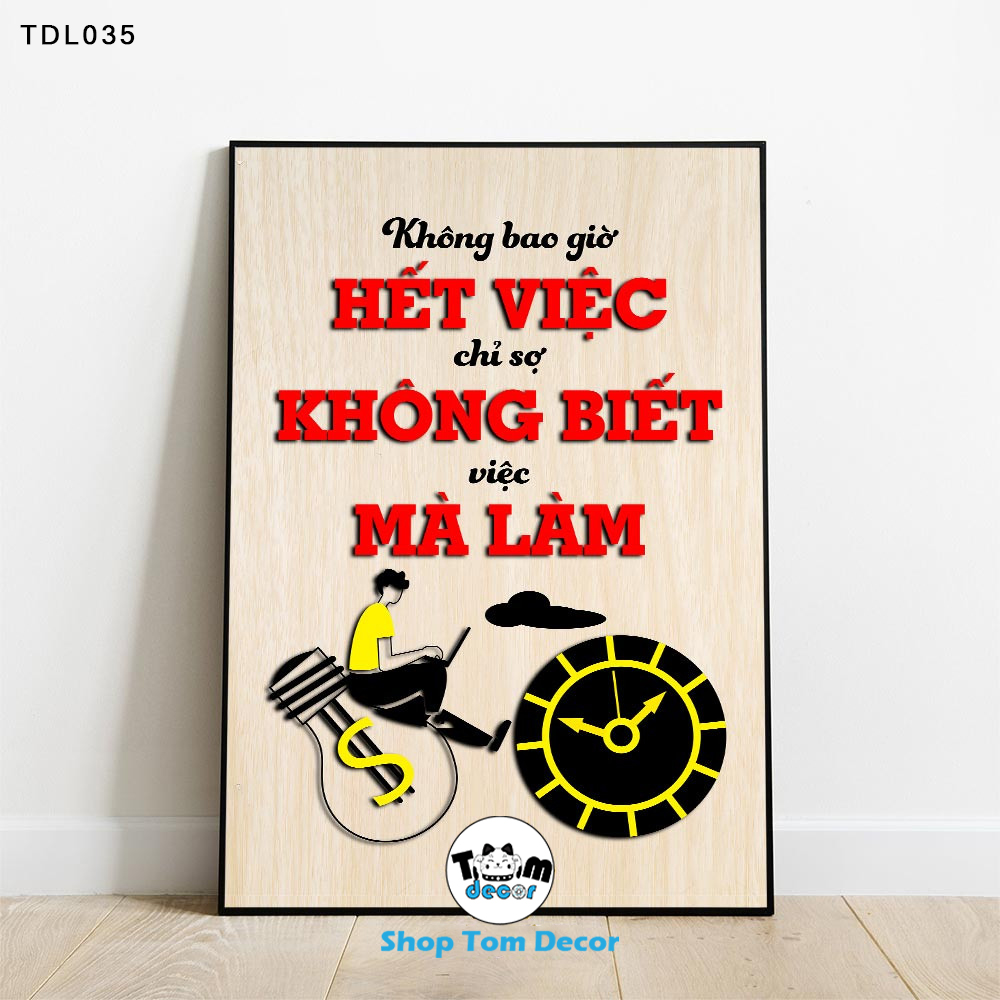 Tranh Động Lực 30x40,40x60cm Tranh Nhựa Formex Có Khung Composite Treo Tường Tranh Slogan Động Lực