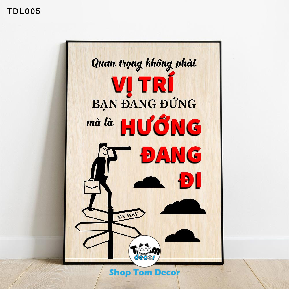 Tranh Động Lực 30x40,40x60,60x90cm Tranh Canvas Có Khung Composite Treo Tường Tranh Slogan Động Lực - TDL005