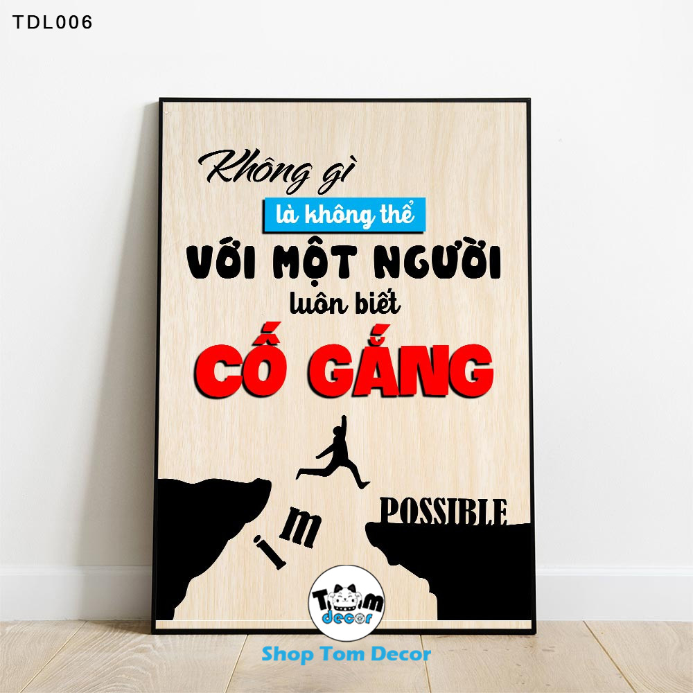 Tranh Động Lực 30x40,40x60,60x90cm Tranh Canvas Có Khung Composite Treo Tường Tranh Slogan Động Lực - TDL006