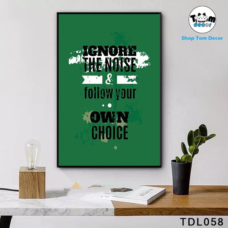 Tranh Động Lực 30x40,40x60,60x90cm Tranh Canvas Có Khung Composite Treo Tường Tranh Slogan Động Lực - TDL058
