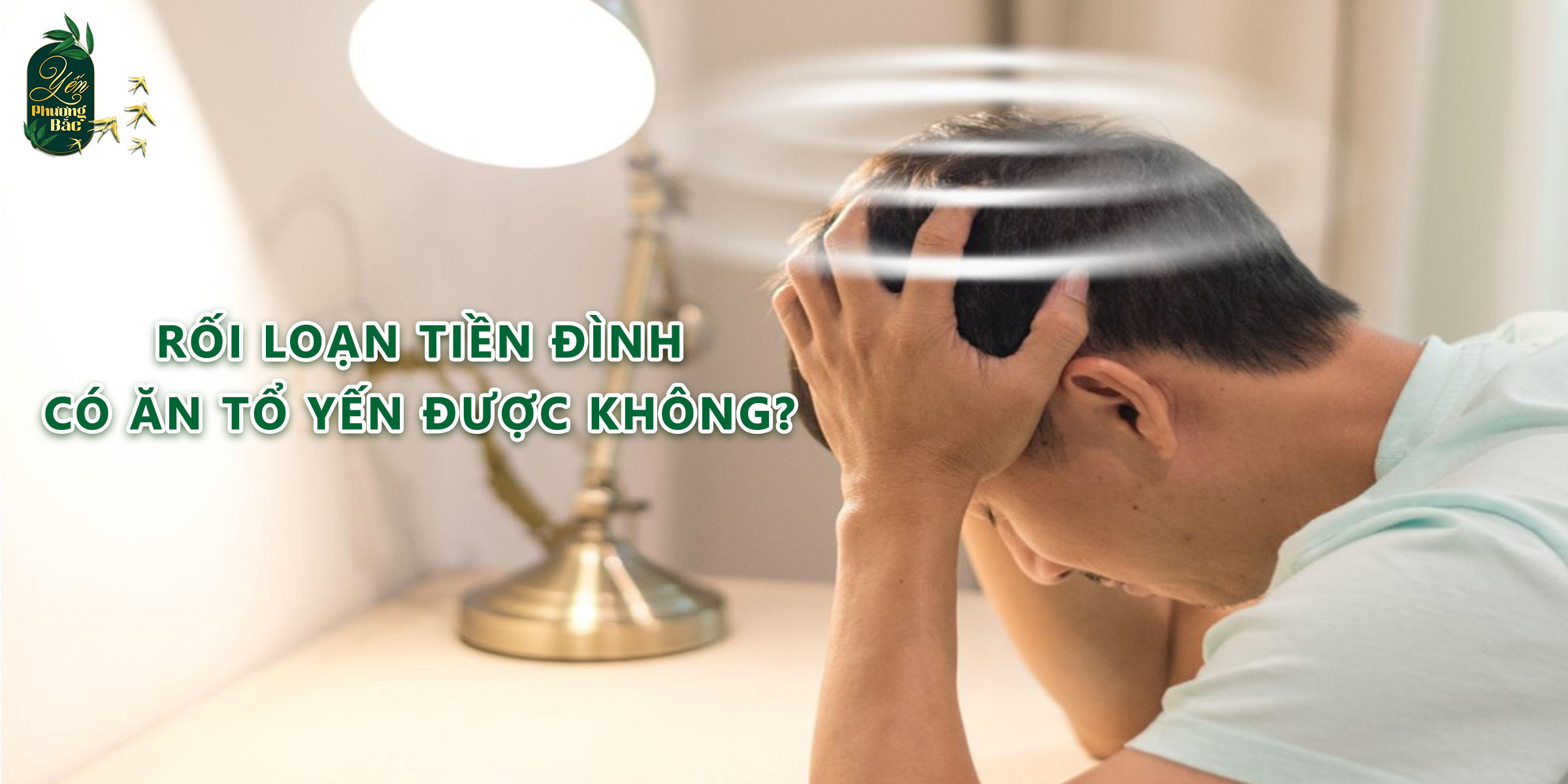 Rối loạn tiền đình có ăn tổ yến được không?