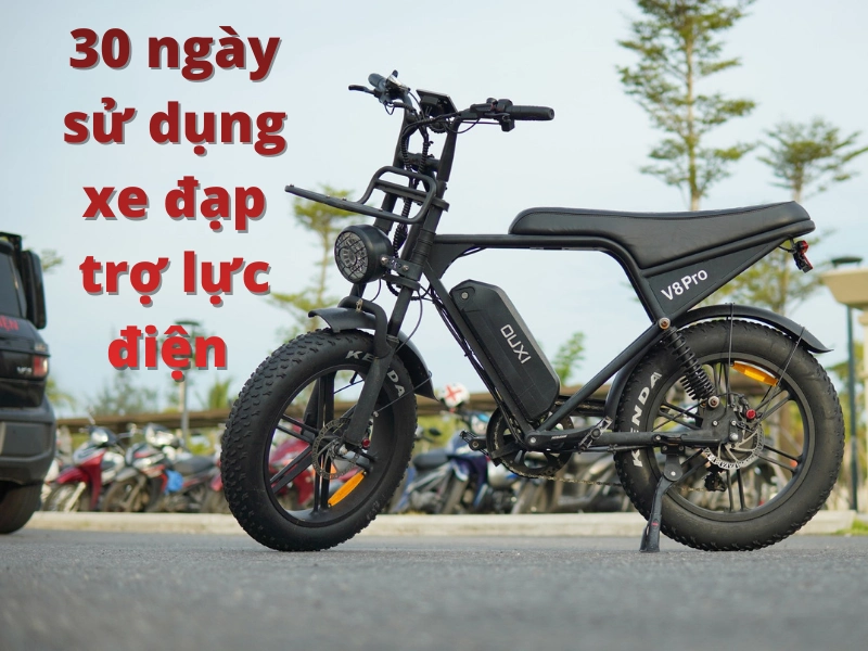 30 ngày sử dụng xe đạp trợ lực điện