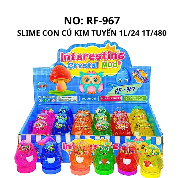 LTKCRF-967 SLIME CON CÚ KIM TUYẾN 1L/24 1T/480