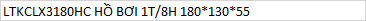 LTKCLX3150HC HỒ BƠI 1T/10H
