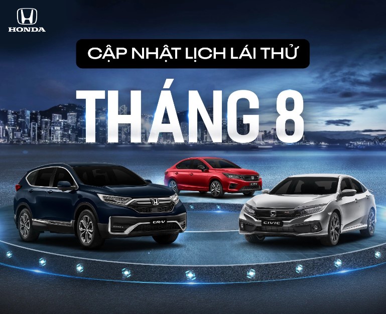 Cập nhật lịch lái thử tháng 08 cùng Honda Việt Nam