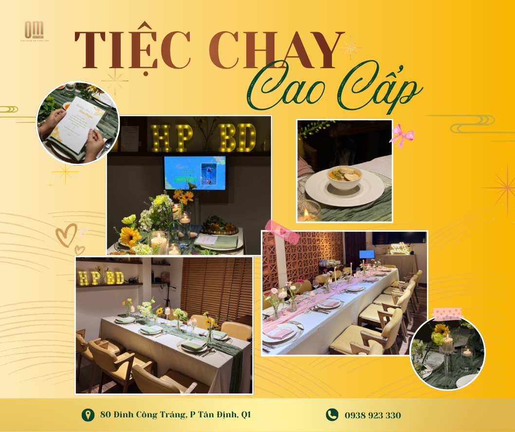TIỆC CHAY CAO CẤP - NHÀ HÀNG CHAY OM EATERY