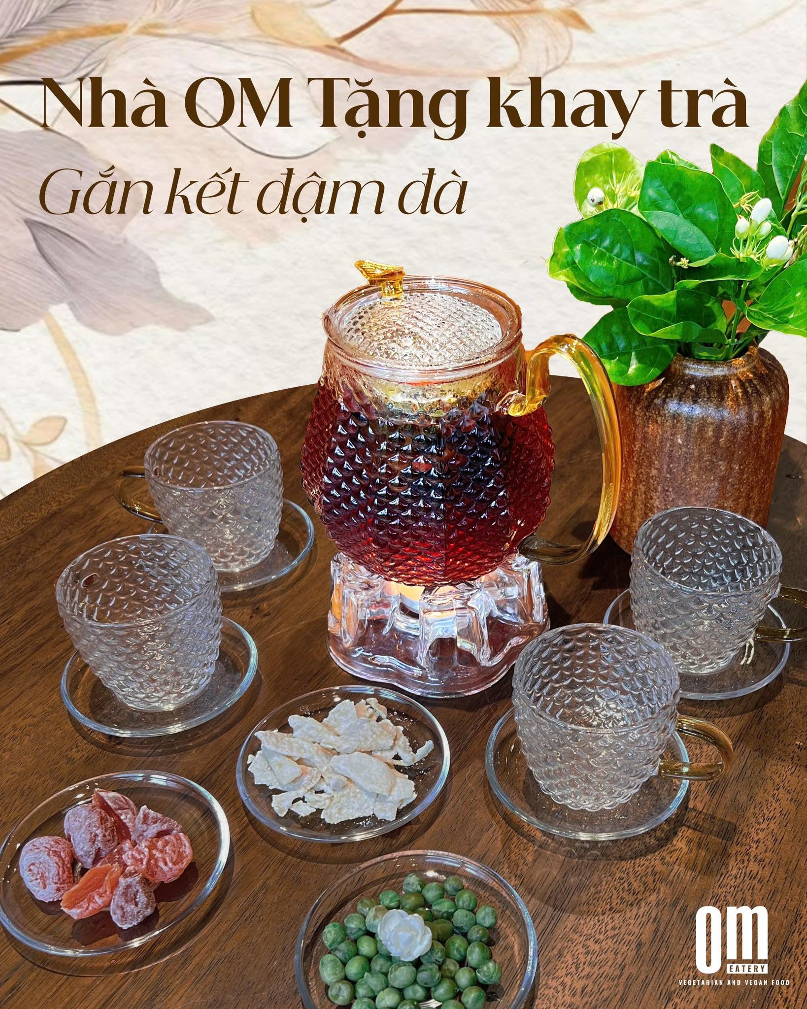 BỮA CHAY THANH TỊNH – TẶNG KHAY TRÀ MỨT ÂN TÌNH TỪ NHÀ OM