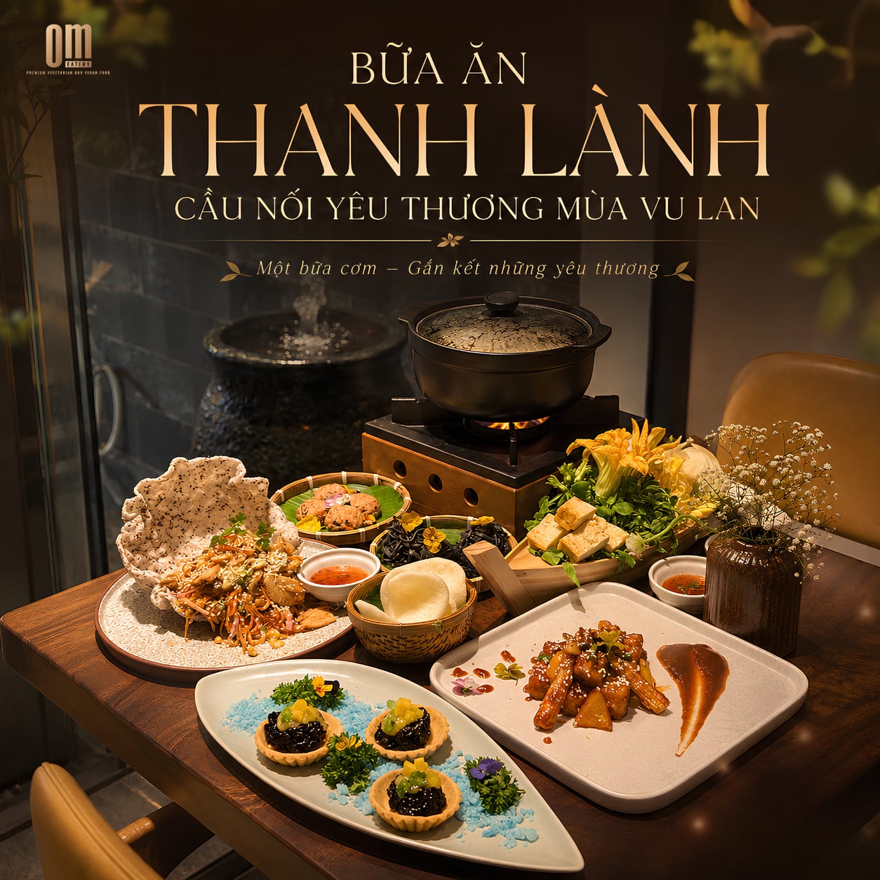 Bữa Ăn Thanh Lành - Cầu Nối Yêu Thương Mùa Vu Lan Tại OM Eatery