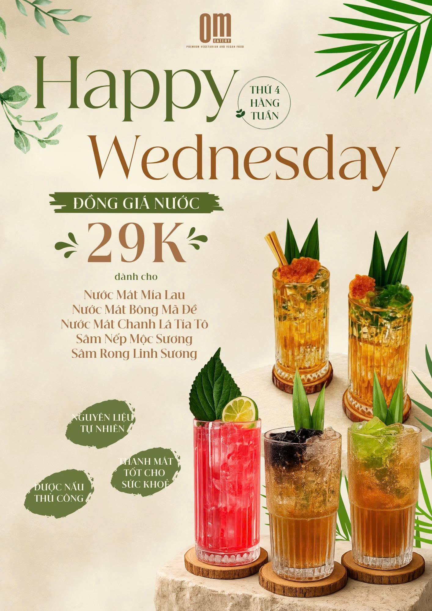 🌿 HAPPY WEDNESDAY - ĐẶC QUYỀN THÁNG 7 CHỈ CÓ TẠI OM EATERY 🌿