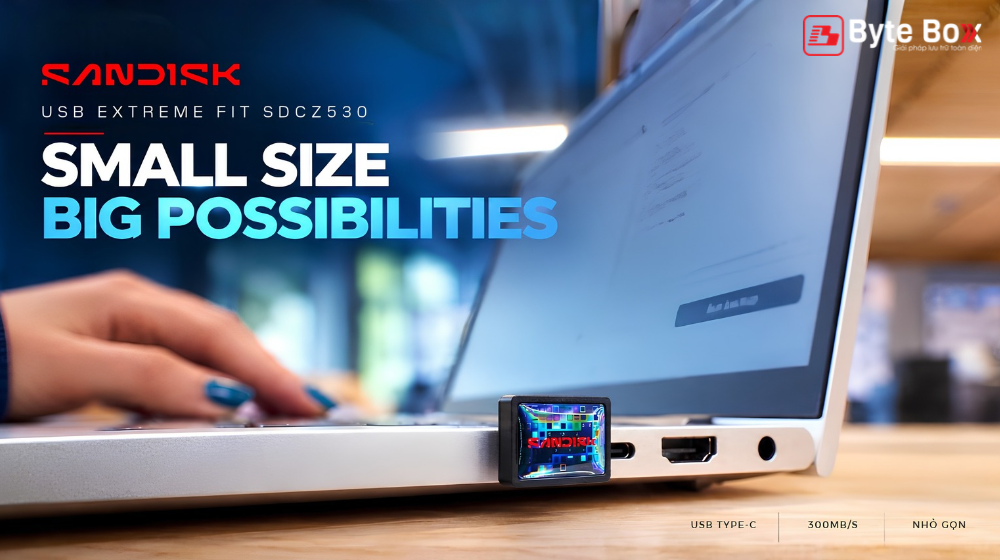 USB SanDisk Extreme Fit – Laptop đã đủ thứ phải mang, tại sao USB còn chiếm chỗ?