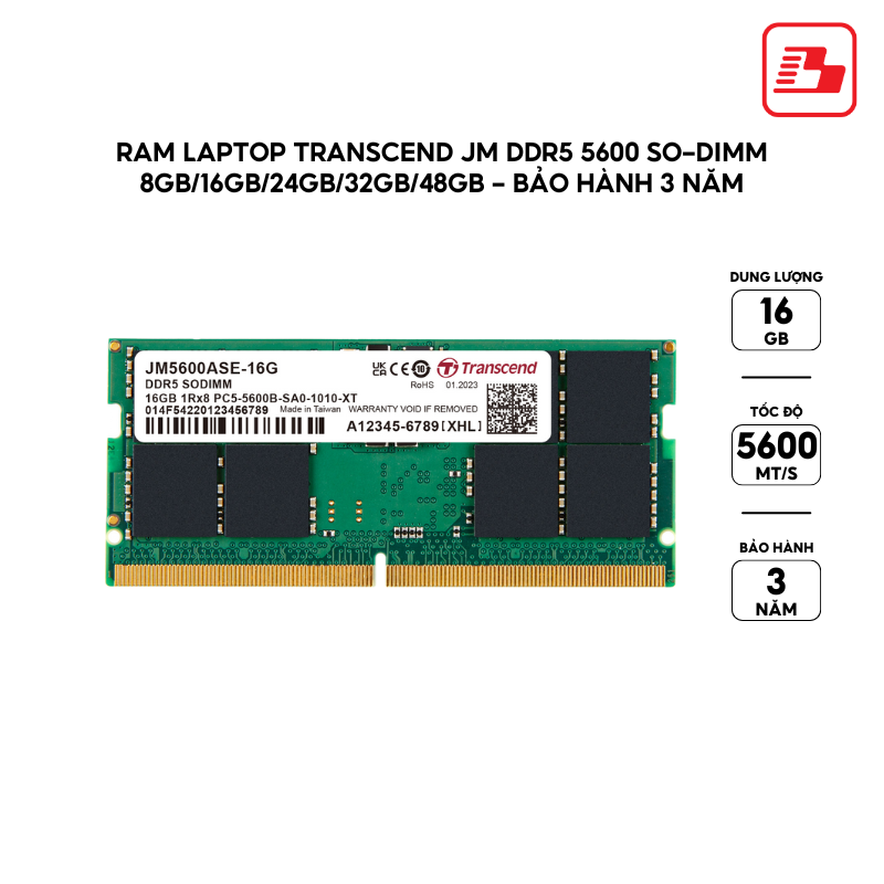 Ram Laptop Transcend 16GB JM DDR5 5600 SO-DIMM 1Rx8 2Gx8 CL46 1.1V JM5600ASE-16G - Bảo hành 3 năm