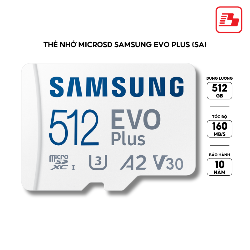 Thẻ nhớ microSD Samsung EVO Plus 512GB upto 160MB/s MB-MC512SA/APC - Bảo hành 10 năm
