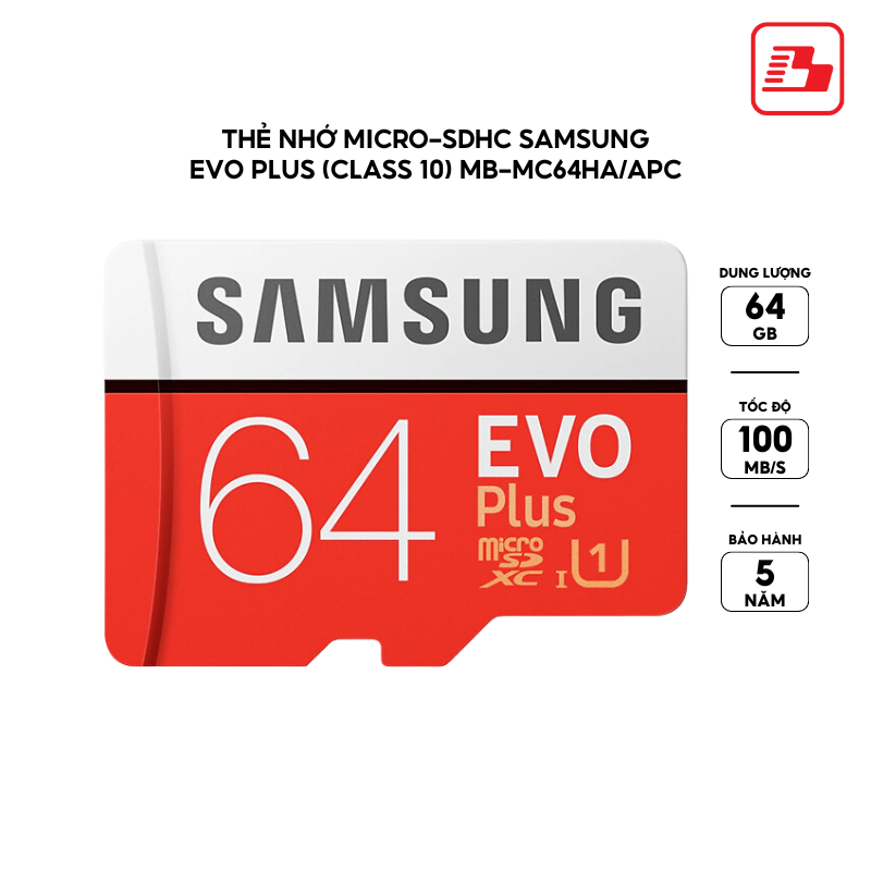 Thẻ nhớ microSD Samsung 64Gb EVO Plus 100MB/s MB-MC64HA/APC (quà tặng)