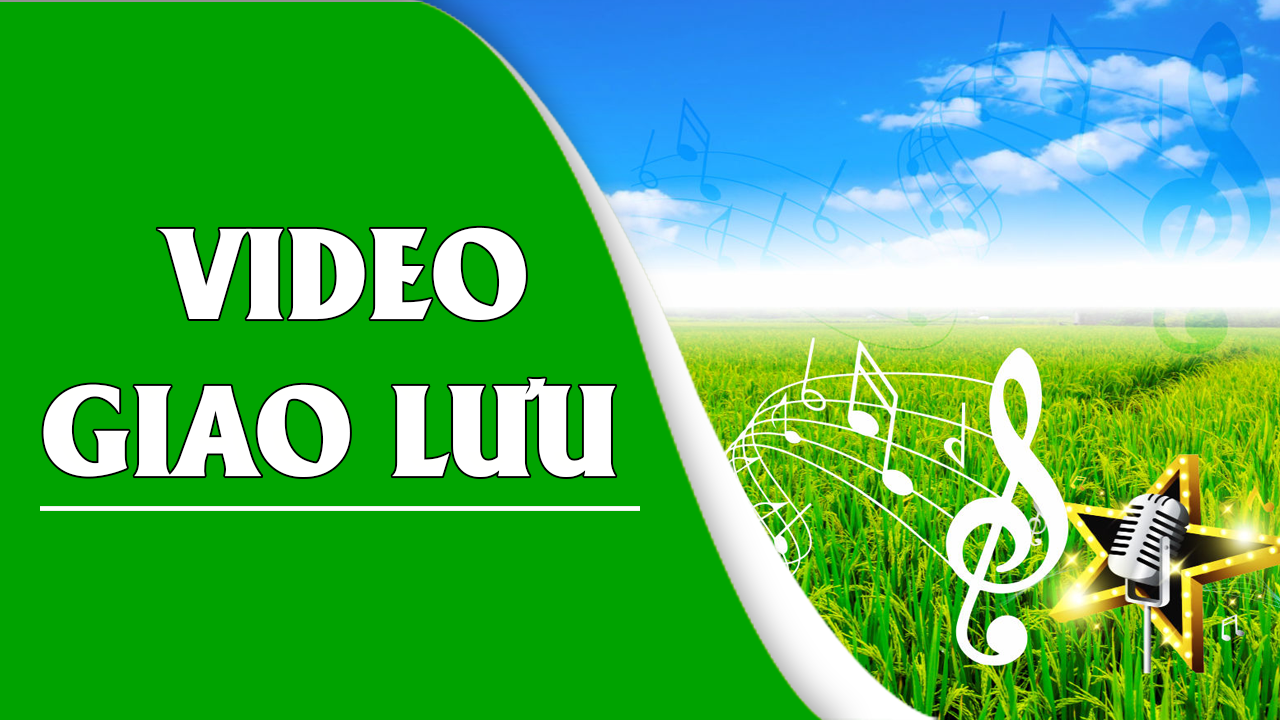 Video Giao Lưu