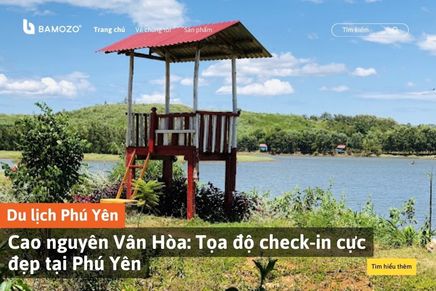 Cao nguyên Vân Hòa: Tọa độ check-in cực đẹp tại Phú Yên (Đắk Lắk)