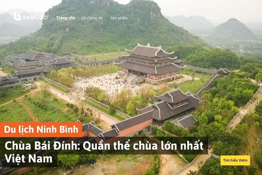 Chùa Bái Đính - Kinh nghiệm tham quan chùa lớn nhất Việt Nam