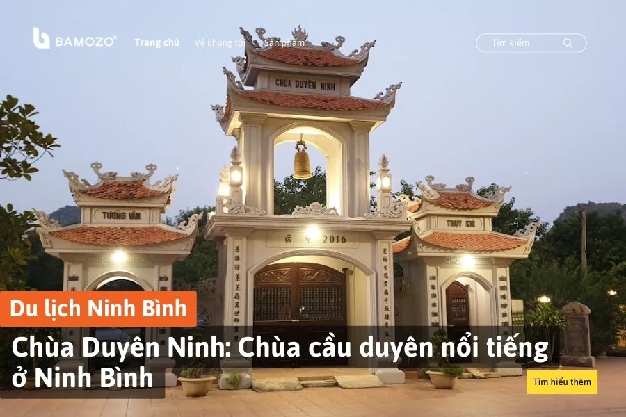 Chùa Duyên Ninh: Chùa cầu duyên nổi tiếng ở Ninh Bình
