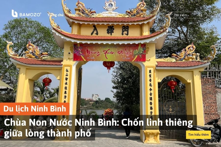 Chùa Non Nước Ninh Bình: Chốn linh thiêng giữa lòng thành phố