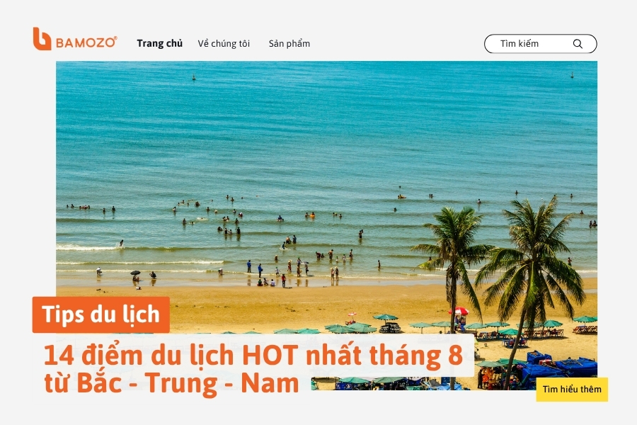 14 điểm du lịch tháng 8 HOT nhất, khám phá vẻ đẹp 3 miền Việt Nam