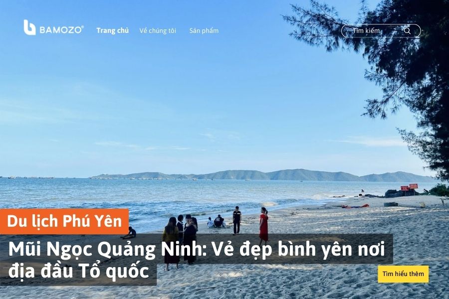 Mũi Ngọc Quảng Ninh: Vẻ đẹp bình yên nơi địa đầu Tổ quốc