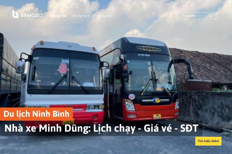 Nhà xe Minh Dũng: Lịch chạy, Giá vé, SĐT đặt vé
