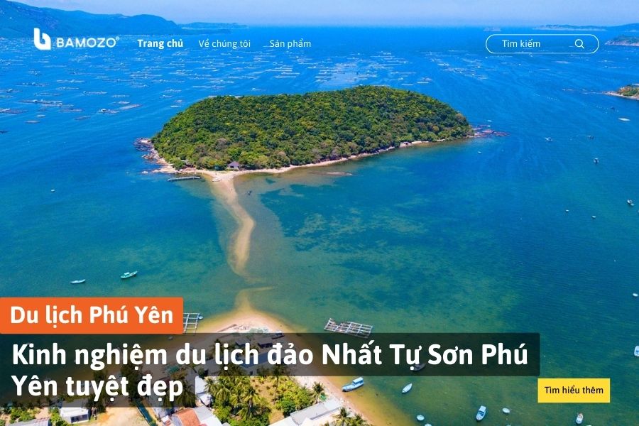 Kinh nghiệm du lịch đảo Nhất Tự Sơn Phú Yên tuyệt đẹp