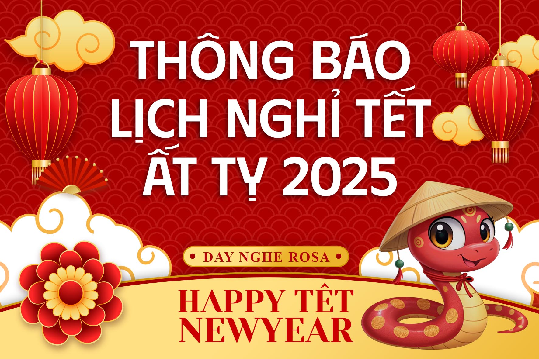 Lịch nghỉ Tết Nguyên Đán Ất Tỵ 2025 - Dạy Nghề Rosa