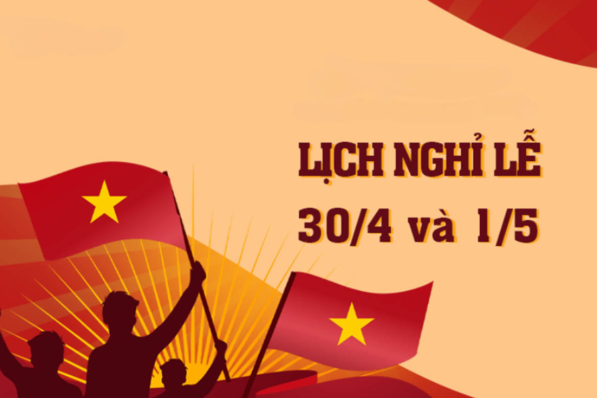 Thông báo lịch nghỉ lễ 30/04 và 01/05