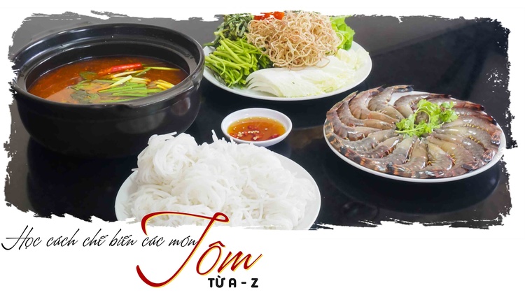 Công Thức Học Tôm Các Món Lẩu Tôm Đặc Sản Nam Bộ Asiana Food Town PVN346