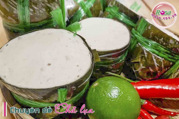 Công thức học làm Chả Lụa (Giò Lụa) tươi mới, sạch, ngon tuyệt mở quán kinh doanh PVN264