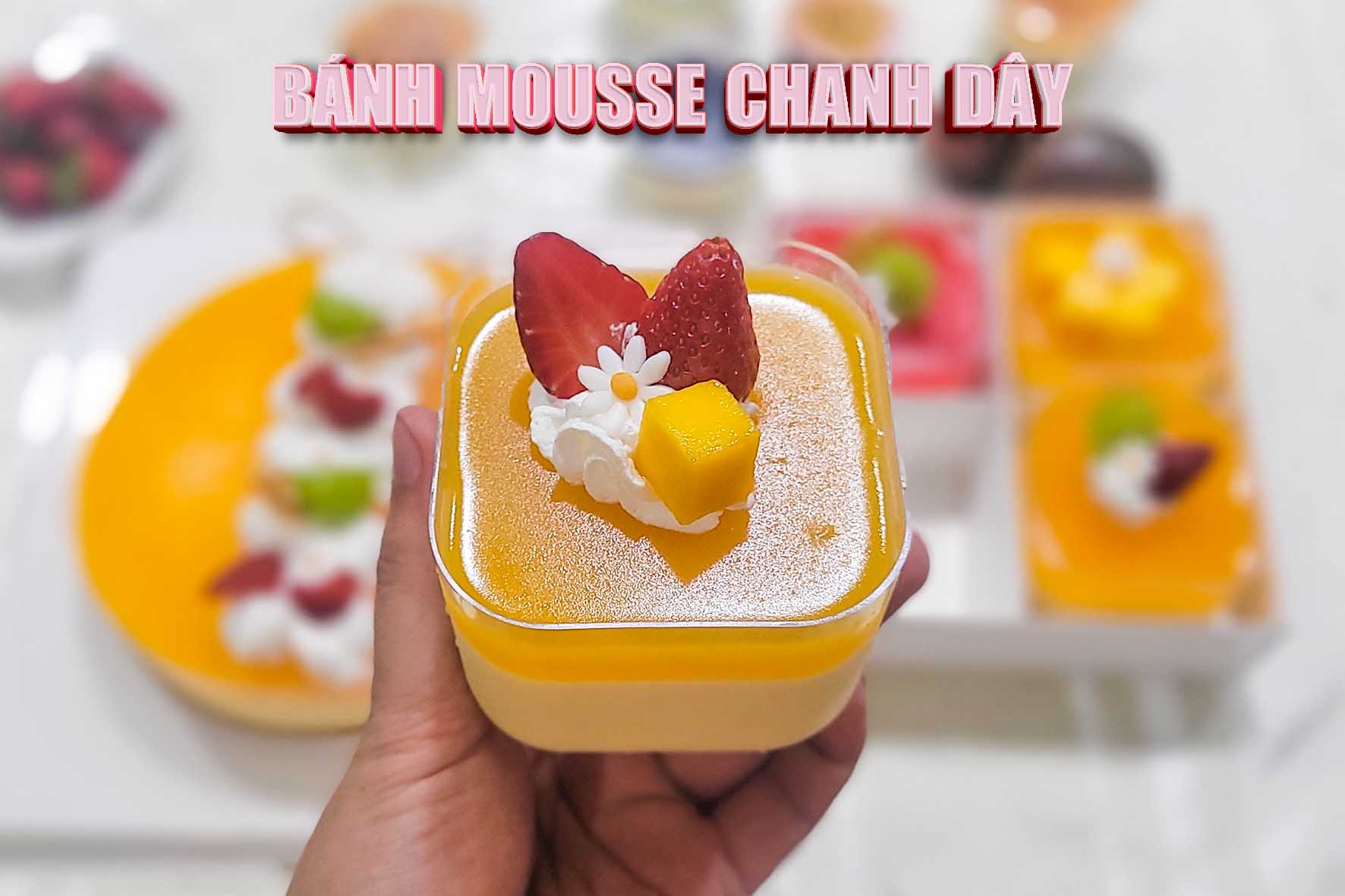 Workshop Học Làm Bánh Mousse Chanh Dây - Dâu - Xoài PVN746