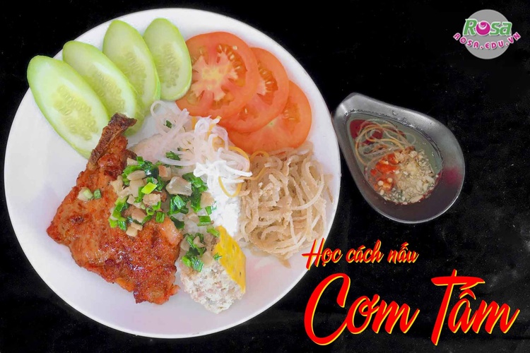 Chuyên đề học CƠM TẤM, BÚN THỊT NƯỚNG, BÁNH MÌ THỊT NƯỚNG - Thơm ngon chuẩn vị, mở quán kinh doanh