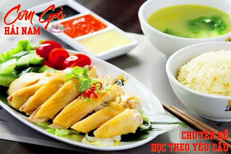 Chuyên đề học cách nấu món CƠM GÀ HẢI NAM chuẩn vị ẩm thực Trung Hoa PVN892