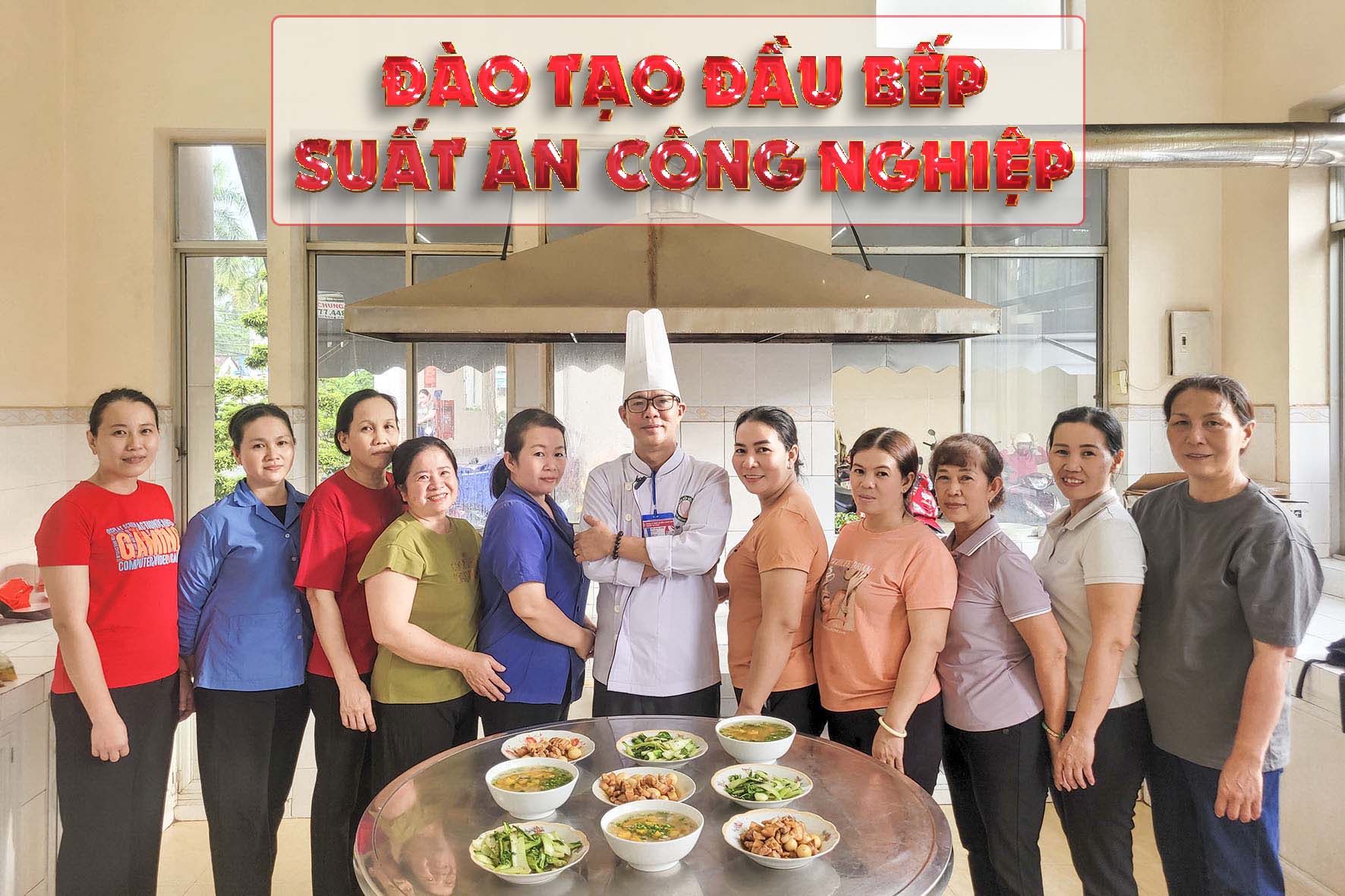 Dịch Vụ Đào Tạo Bếp Suất Ăn Công Nghiệp - Nhà Máy, Trường Học Nội Trú, Mầm Non, Bệnh Viện