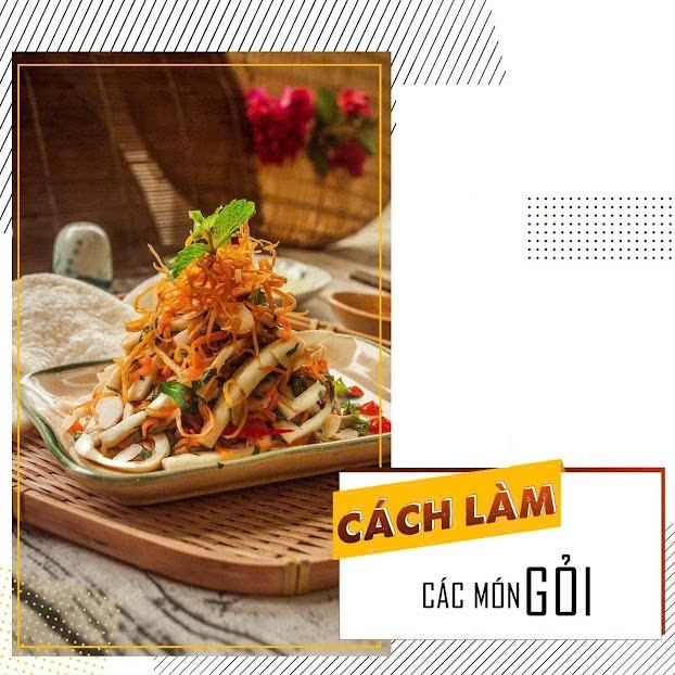 {Tổng Hợp} Tài Liệu, Bảng Công Thức Chi Tiết Gỏi Việt - Tinh Hoa Ẩm Thực
