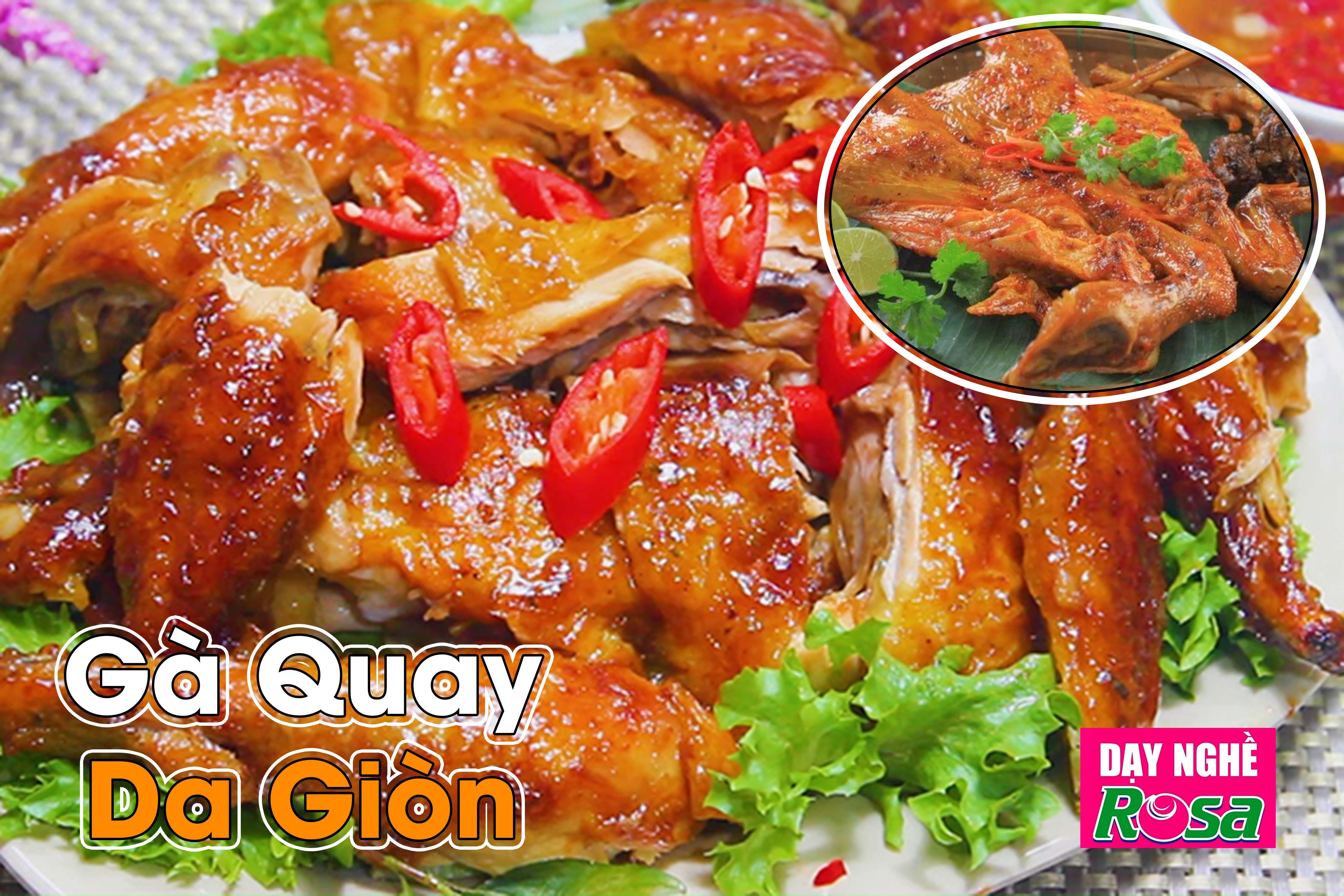Công Thức Học Làm Gà Quay Da Giòn Ngon Tuyệt Hảo Mở Quán Kinh Doanh PVN595